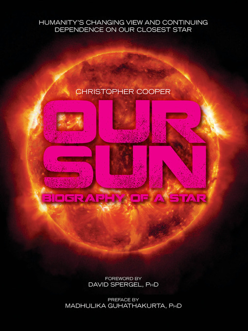 Title details for Our Sun by Christopher Cooper - Available